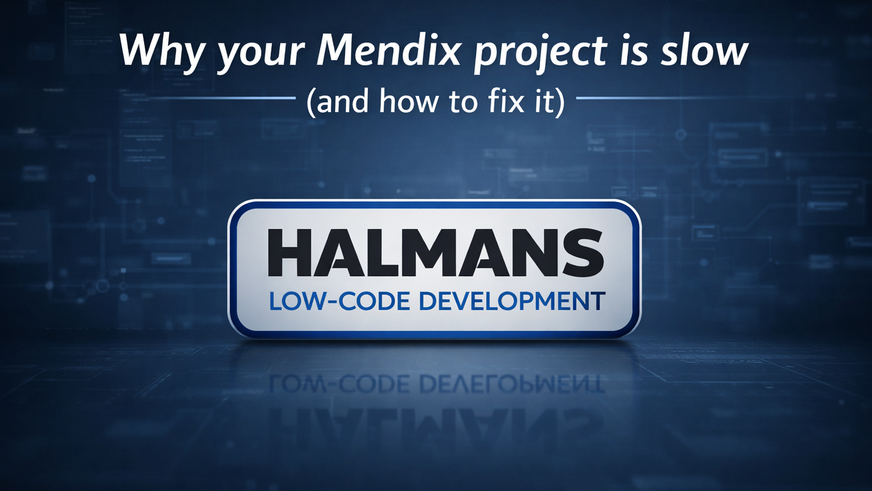 Why your Mendix project is slow